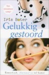 Gelukkig gestoord - Iris Boter