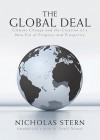 The global deal : climate change and the creation of a new era of progress and prosperity - Nicholas Stern, James Adams