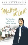 Matron at Last - Evelyn Prentis