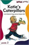 Katie's Caterpillars - Stephanie Dagg