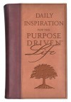 Daily Inspiration for the Purpose-Driven Life - Rick Warren, Dandi Daley Mackall, Amy Warren Hilliker