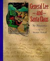 General Lee and Santa Claus: An Adaptation - Randall J. Bedwell, Louise Clack, Jean Holmgren