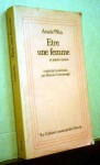 Etre une femme: [et autres essais] - Anaïs Nin