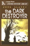 The Dark Destroyer - John S. Glasby