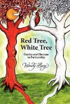 Red Tree, White Tree: Faeries and Humans in Partnership - Wendy Berg, Gareth Knight