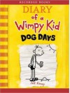 Dog Days (Diary of a Wimpy Kid Series #4) - Jeff Kinney