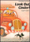 Look Out Cinder! - Dorothea Lachner, Dorothea Lachner, Rosemary Lanning