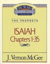 Thru the Bible Vol. 22: The Prophets (Isaiah 1-35): The Prophets (Isaiah 1-35) - Vernon McGee