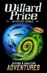 Adventure Double: Diving & Amazon Adventures - Willard Price