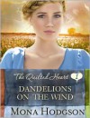 Dandelions on the Wind - Mona Hodgson