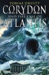 Corydon And The Fall Of Atlantis (Corydon) - Tobias Druitt
