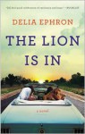 The Lion Is In - Delia Ephron