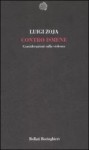 Contro Ismene: Considerazioni sulla violenza - Luigi Zoja