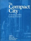 The Compact City: A Sustainable Urban Form? - Katie Williams, Elizabeth Burton, Mike Jenks