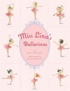 Miss Lina's Ballerinas -- APPLE - Grace Maccarone, Christine Davenier