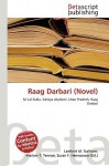 Raag Darbari (Novel) - Lambert M. Surhone, VDM Publishing, Susan F. Marseken