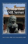 Introduction to SQL Server: Basic Skills for Any SQL Server User - Bert Scalzo, K. Brian Kelley