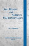 Saul Bellow and American Transcendentalism - Mohammad A. Quayum