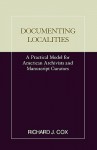 Documenting Localities - Richard J. Cox, Society of American Archivists