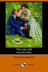 The Lilac Girl (Illustrated Edition) (Dodo Press) - Ralph Henry Barbour, Edward Stratton Holloway, Clarence F. Underwood