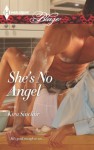 She's No Angel (Harlequin Blaze) - Kira Sinclair