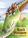 Boo's Dinosaur - Betsy Byars, Erik Brooks