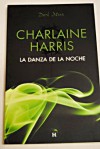 La danza de la noche - Charlaine Harris