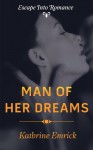 Man of Her Dreams - Kathrine Emrick