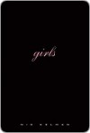 Girls: A Paean - Nic Kelman