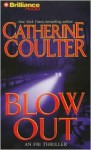 Blow Out - Catherine Coulter, Sandra Burr