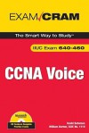 CCNA Voice Exam Cram [With CDROM] - David Bateman, William Burton