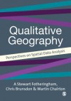 Quantitative Geography: Perspectives on Spatial Data Analysis - A. Stewart Fotheringham, Chris Brunsdon, Martin Charlton