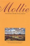 Mollie: The Journal of Mollie Dorsey Sanford in Nebraska and Colorado Territories, 1857-1866 - Molly Sanford, Lillian Schlissel, Donald F. Danker