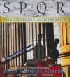 The Catiline Conspiracy - John Maddox Roberts, Simon Vance