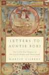 Letters to Auntie Fori: The 5,000-Year History of the Jewish People and Their Faith - Martin Gilbert