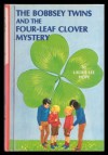 The Bobbsey Twins And The Four-Leaf Clover Mystetey - Laura Lee Hope