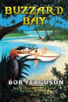 Buzzard Bay - Bob Ferguson