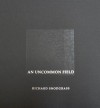 An Uncommon Field: The Flight 93 Temporary Memorial - Richard Snodgrass