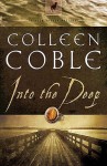 Into the Deep (Rock Harbor Series #3) - Colleen Coble