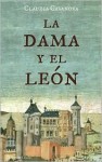 La dama y el león - Claudia Casanova