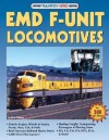 EMD F-Unit Locomotives - Brian Solomon