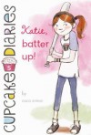 Katie, Batter Up! - Coco Simon