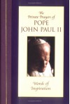 Words of Inspiration - Pope John Paul II