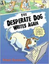 The Desperate Dog Writes Again - Eileen Christelow