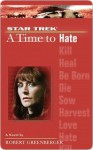 A Time to Hate - Robert Greenberger