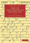 Uber Die Kawi-Sprache Auf Der Insel Java - Volume 2 - Wilhelm von Humboldt