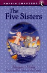 The Five Sisters - Margaret Mahy, Patricia MacCarthy