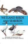 Wetland Birds and Seabirds: From Ospreys to Puffins - Rob Hume