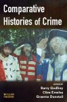 Comparative Histories of Crime - Barry Godfrey, Clive Emsley