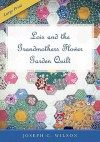 Lois and the Grandmothers Flower Garden Quilt - Joseph C. Wilson, Mary Fersner, Gloria Crandall